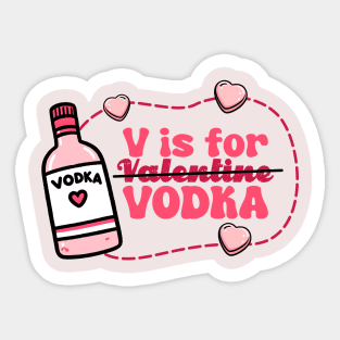 V is for Vodka Sticker